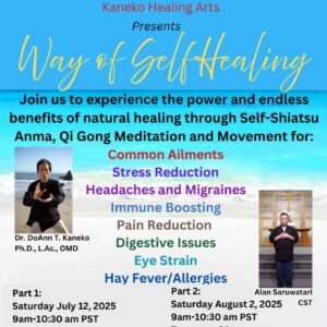 Saturday, July 12, 2025 | The Way of Self Healing, Part 1