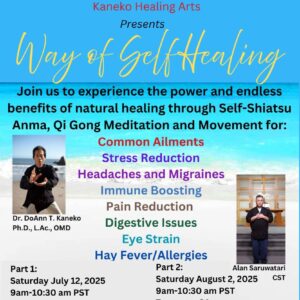 Saturday, August 2, 2025 | The Way of Self Healing, Part 2
